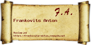 Frankovits Anton névjegykártya